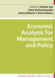 Economic Analysis for Management and Policy (Understanding Public Health)