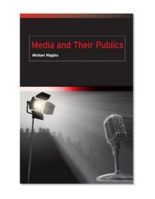 Media and Their Publics