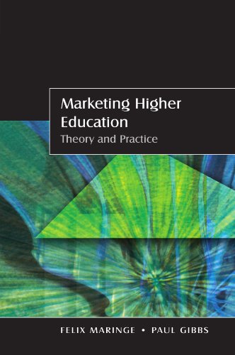 Marketing Higher Education: Theory and Practice