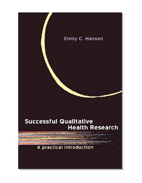Successful Qualitative Health Research