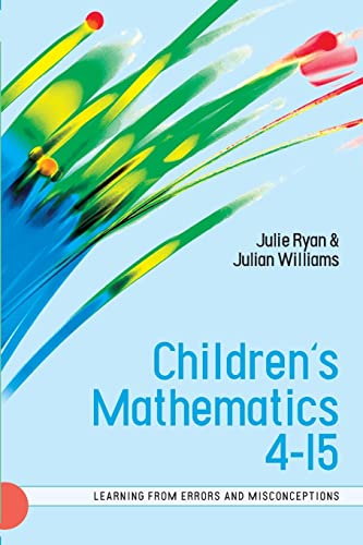 Children’s Mathematics 4-15: Learning from Errors and Misconceptions
