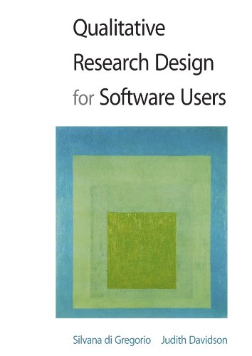 Qualitative Research Design for Software Users