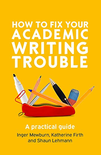 Book Cover How to Fix Your Academic Writing Trouble