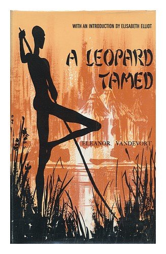 A Leopard Tamed: The Story of an African Pastor, His People and His Problems