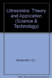 Ultrasonics: Theory and Application (Science & Technology)