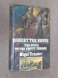 Robert the Bruce: Steps to the Empty Throne