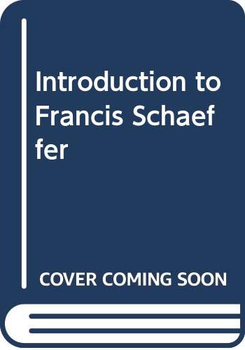 Introduction To Francis Schaeffer Study Guide To A Trilogy 'The God Who Is There', 'Escape From Reason', And 'He Is There And He Is Not Silent'