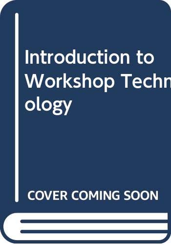 Introduction to Workshop Technology