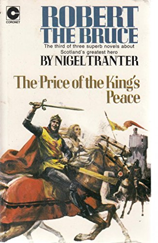 The Price of the King's Peace (Robert the Bruce)