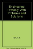 Engineering Drawing: With Problems and Solutions