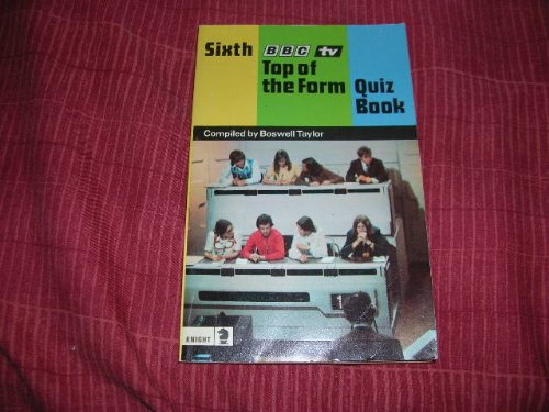 B.B.C. T.V. Top of the Form Quiz Book: No. 6 (Knight Books)