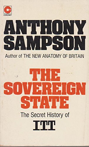 THE SOVEREIGN STATE: SECRET HISTORY OF ITT :