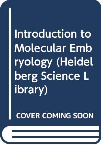 Introduction to Molecular Embryology