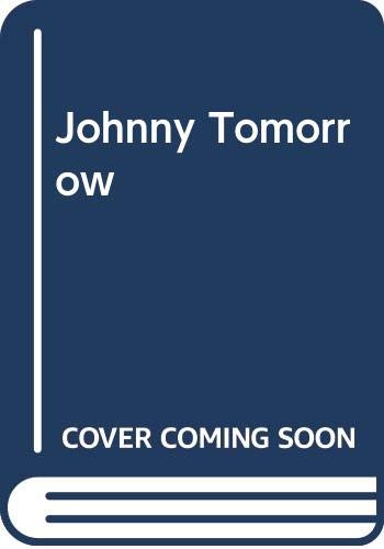 Johnny Tomorrow