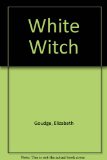WHITE WITCH GOUDGE