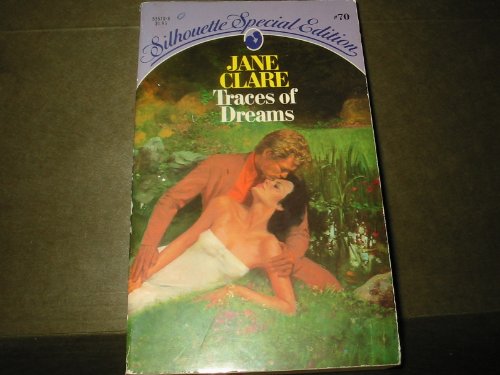 Traces of Dreams (Silhouette Special Edition Ser., No. 70)