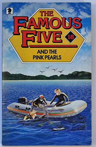 The Famous Five and the Pink Pearls: A New Adventure of the Characters Created by Enid Blyton (NEW FIVE'S) (Knight Books)