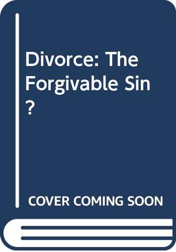 Divorce: The Forgivable Sin?