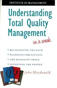 Understanding Tqm: In a Week (Institute & Management Series)