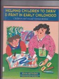 Helping Children to Draw and Paint in Early Childhood (0-8 Years)