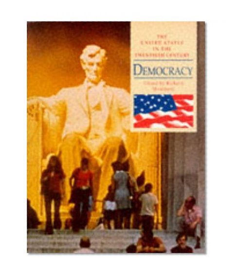 Democracy (United States in the Twentieth Century)