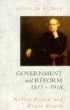 Government and Reform, 1815-1918 (Access to History)