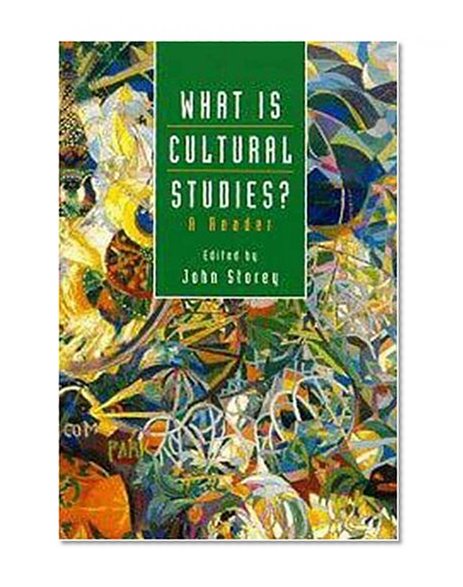 What Is Cultural Studies?: A Reader