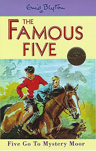 Five Go To Mystery Moor: Book 13 (Famous Five)