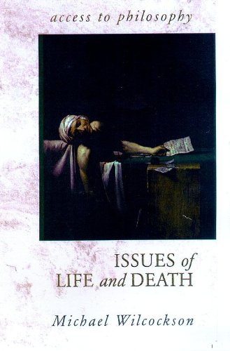 Issues of Life and Death (Access to Philosophy)