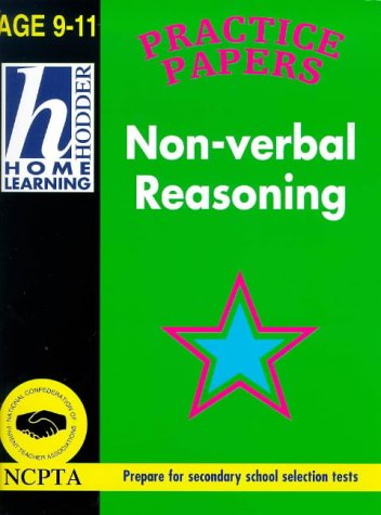 Home Learn Non-Verbal Reason 9-11 (Hodder Home Learning Selection Tests: Age 9-11)