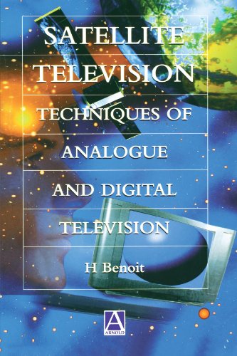 Satellite Television: Analogue and Digital Reception Techniques