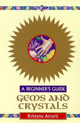 Gems and Crystals for Beginners (Headway Guides for Beginners)