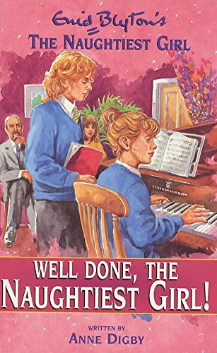 Well Done Naughtiest Girl (Enid Blyton's the Naughtiest Girl)