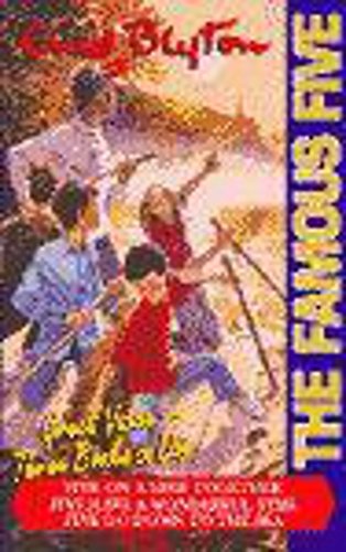 The Famous Five: "Five on a Hike Together", "Five Have a Wonderful Time", "Five Go Down to the Sea" Bks. 10-12 (The Famous Five)