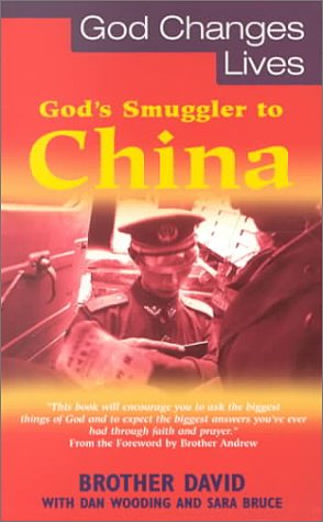 God's Smuggler to China (God changes lives)
