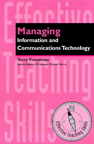 Managing Information and Communication Technology (Effective Teaching Skills)