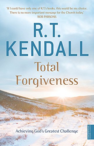 Book Cover Total Forgiveness : Achieving God's Greatest Challenge