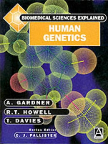 Human Genetics (Biomedical Sciences Explained)