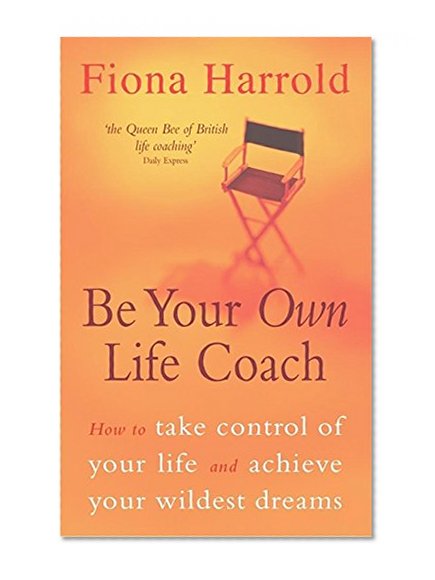 Be Your Own Life Coach