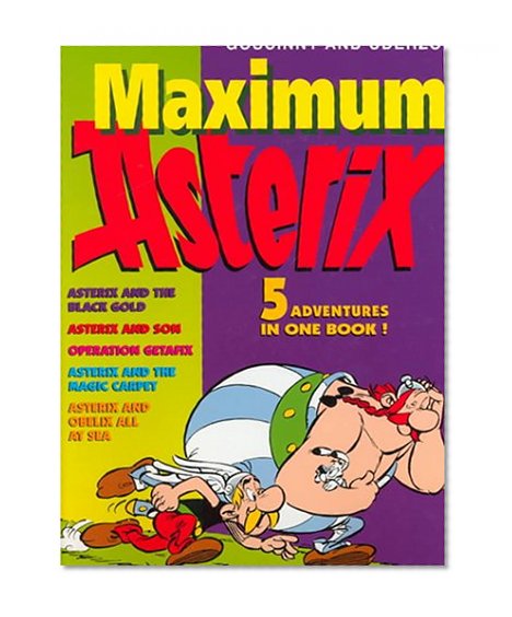 Maximum Asterix: 5 Adventures in One Book!