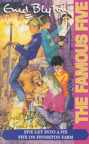 The Famous Five: " Five Get into a Fix " and " Five on Finniston Farm " Bks. 17-18 (The Famous Five)