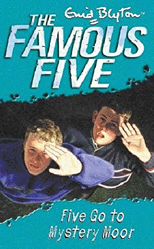 Five Go to Mystery Moor (Famous Five)