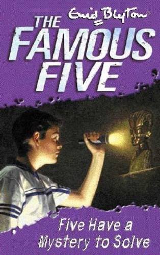Five Have a Mystery to Solve (Famous Five)