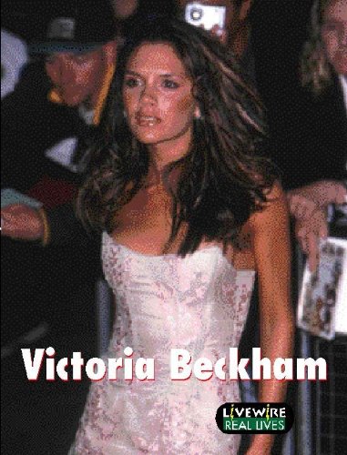 Livewire Real Lives Victoria Beckham (Livewires)