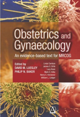 Obstetrics and Gynaecology: An evidence-based text for MRCOG