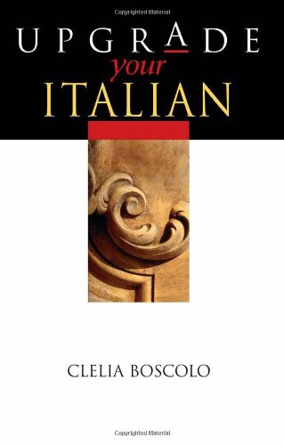 Upgrade Your Italian (Arnold Publication) (Italian Edition)