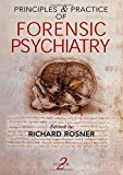Principles and Practice of Forensic Psychiatry, 2Ed (Principles & Practices)