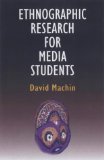 Ethnographic Research for Media Studies
