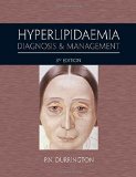 Hyperlipidaemia 3Ed: Diagnosis and Management (A Hodder Arnold Publication)