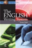 The English Writing System (The English Language Series)